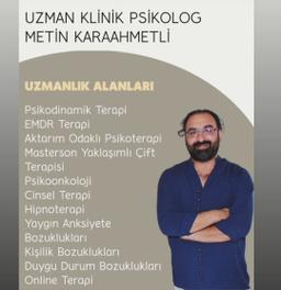 Klinik Psikolog Metin Karaahmetli